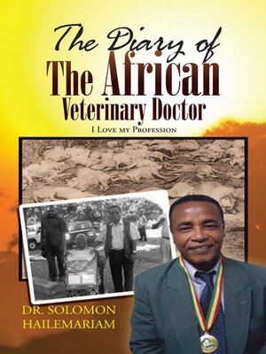 cover image of The Diary of the African Veterinary Doctor